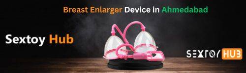 Breast Enlarger Device in Ahmedabad