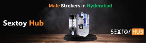 Male Strokers in Hyderabad