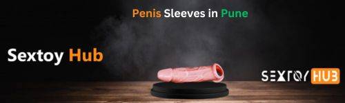 Penis Sleeves in Pune