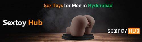 Sex Toys for Men in Hyderabad